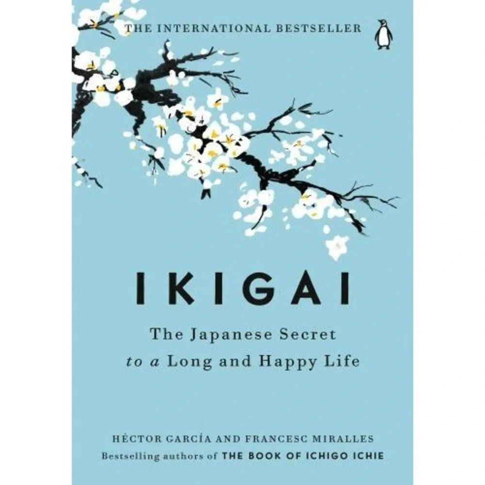 Ikigai : The Japanese Secret to a Long and Happy Life by Héctor García and...